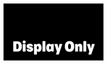 Load image into Gallery viewer, Display Only Sign

